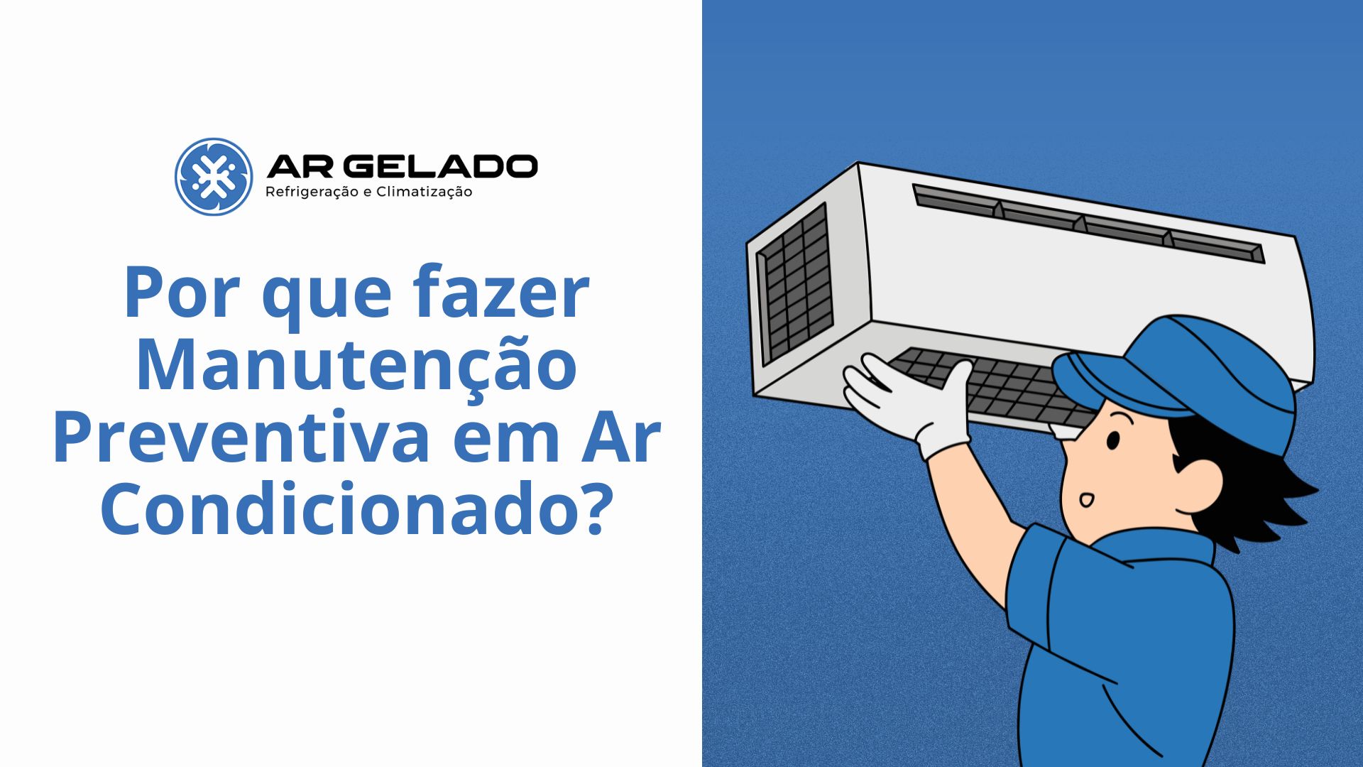 Por que fazer Manutenção Preventiva em Ar Condicionado?